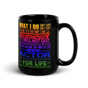 Actor for Life - 15oz Coffee & Tea Mug