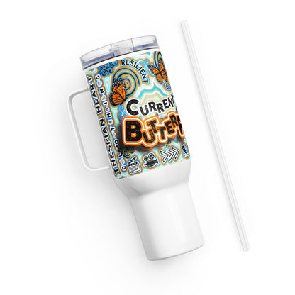 Currently Butterflying 40 oz Travel mug with a handle