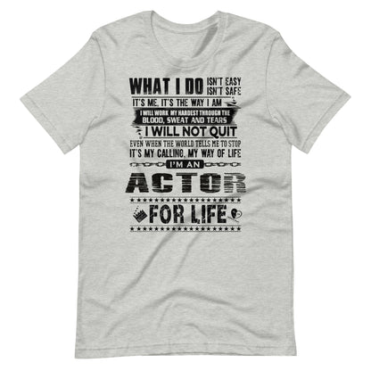 Actor For Life - Short-Sleeve Staple Unisex T-Shirt