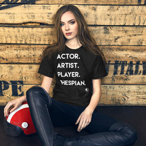Actor. Artist. - Short-Sleeve Staple Unisex T-shirt