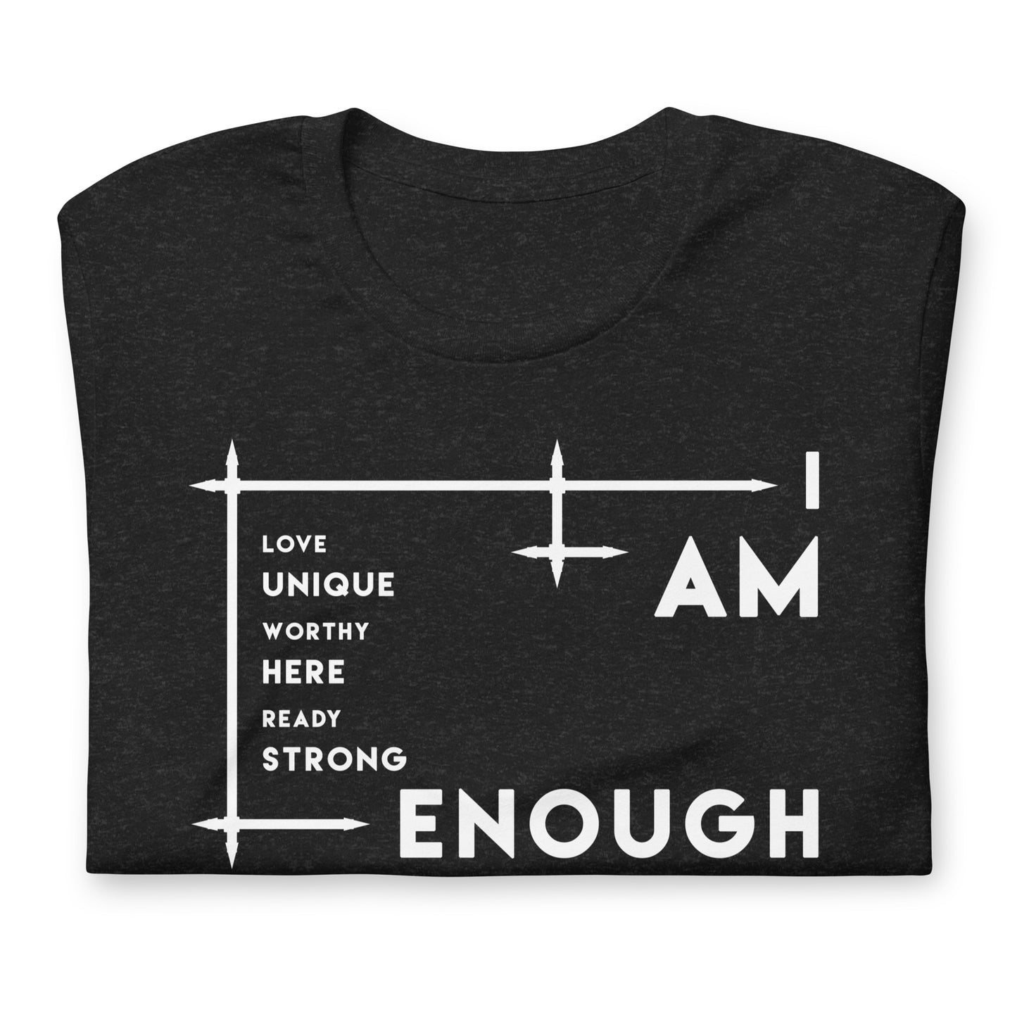 I Am Enough- Short-Sleeve Staple Unisex T-shirt