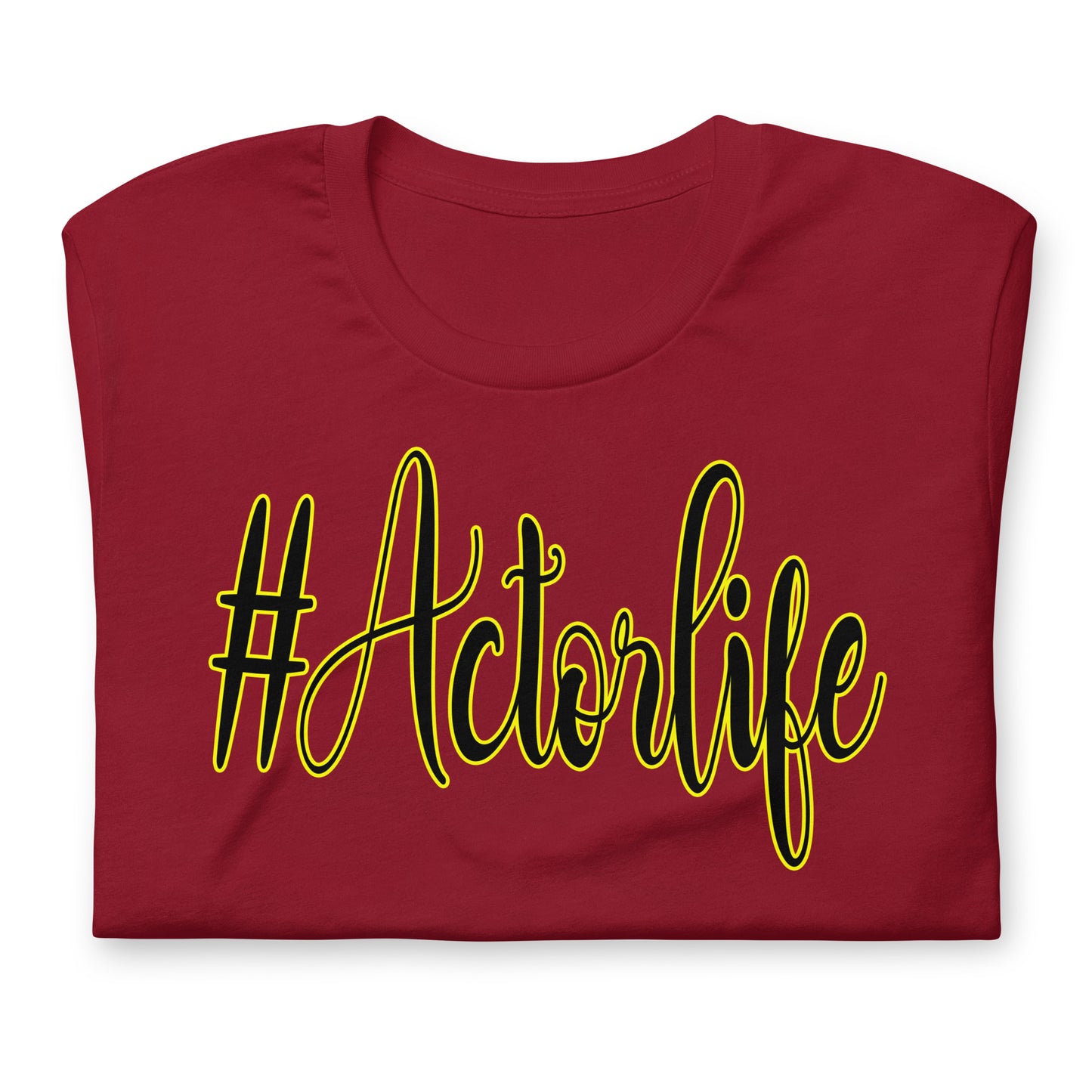 #Actorlife - Dark Colors - Staple Unisex t-shirt