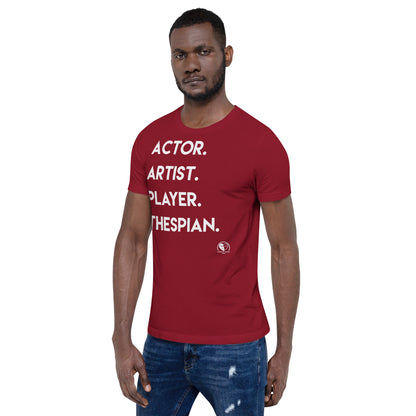 Actor. Artist. - Short-Sleeve Staple Unisex T-shirt