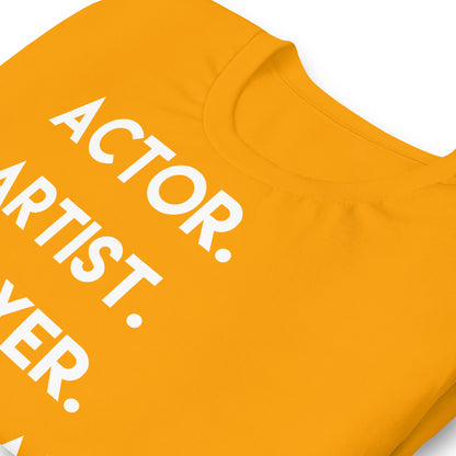 Actor. Artist. - Short-Sleeve Staple Unisex T-shirt