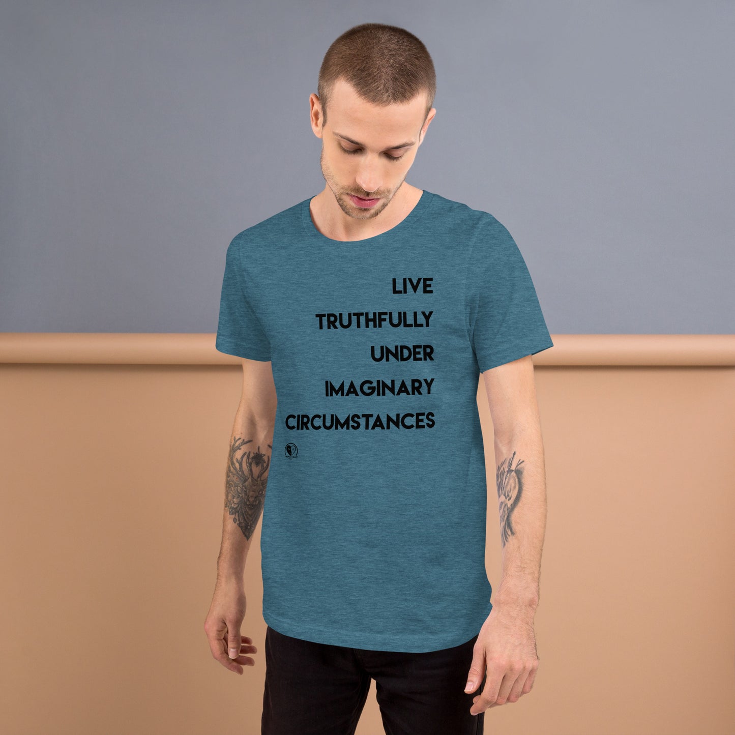 Live Truthfully Under Imaginary Circumstances - Short-Sleeve Staple Unisex T-Shirt