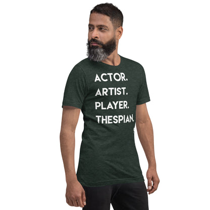 Actor. Artist. - Short-Sleeve Staple Unisex T-shirt