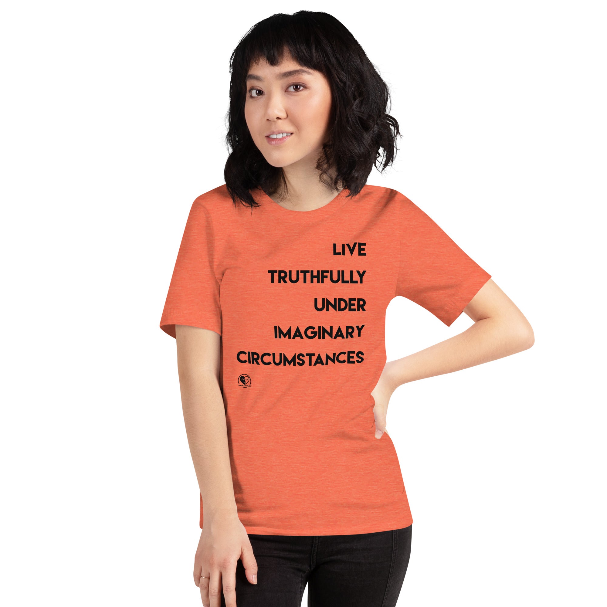 Live Truthfully Under Imaginary Circumstances - Short-Sleeve Staple Unisex T-Shirt