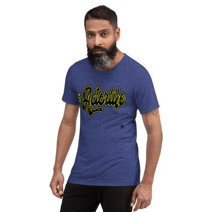 #Actorlife -  Premium Tri-blend Short-Sleeve Unisex T-shirt