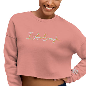 I Am Enough Crop Sweatshirt