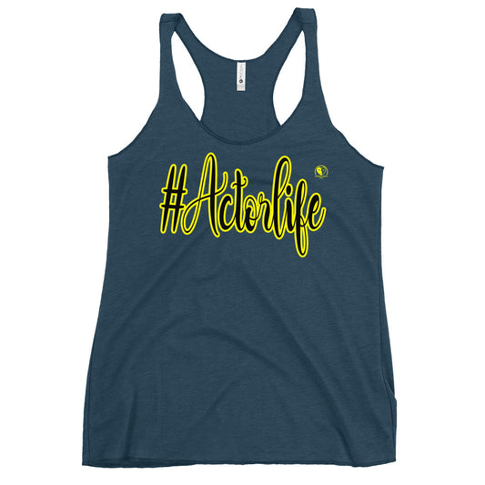 #Actorlife - Women's Racerback Tank Top