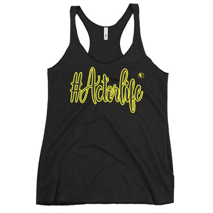 #Actorlife - Women's Racerback Tank Top